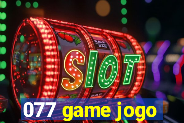 077 game jogo